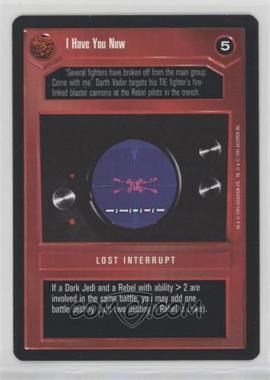 1995 Star Wars CCG: Premiere - [Base] #_IHYN - I Have You Now