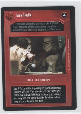 1995 Star Wars CCG: Premiere - [Base] #_LOTR - Local Trouble