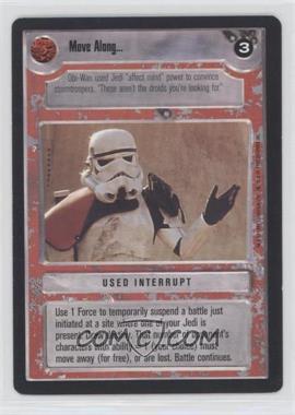 1995 Star Wars CCG: Premiere - [Base] #_MOAL - Move Along…