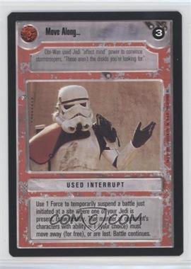 1995 Star Wars CCG: Premiere - [Base] #_MOAL - Move Along…