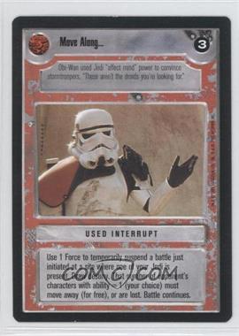 1995 Star Wars CCG: Premiere - [Base] #_MOAL - Move Along…