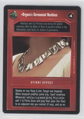 1995 Star Wars CCG: Premiere - [Base] #_OCNE - Organa's Ceremonial Necklace