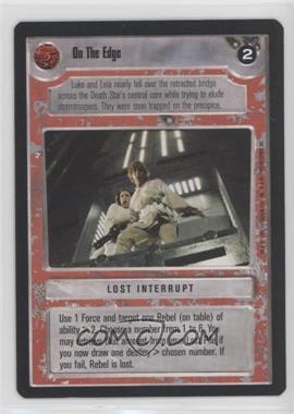 1995 Star Wars CCG: Premiere - [Base] #_OTED - On The Edge