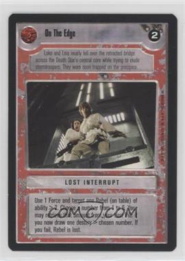 1995 Star Wars CCG: Premiere - [Base] #_OTED - On The Edge