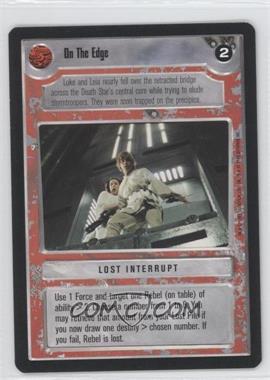 1995 Star Wars CCG: Premiere - [Base] #_OTED - On The Edge