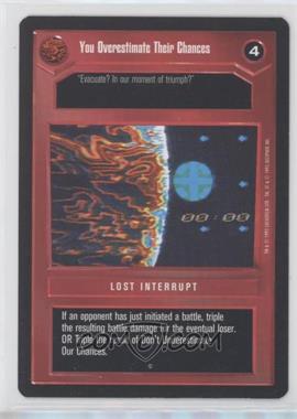 1995 Star Wars CCG: Premiere - [Base] #_YSTC - You Overestimate Their Chances