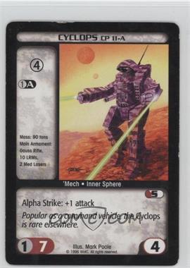 1996-1998 Battletech Collectible Card Game - [Base] #_C11A - Cyclops CP 11-A [Noted]