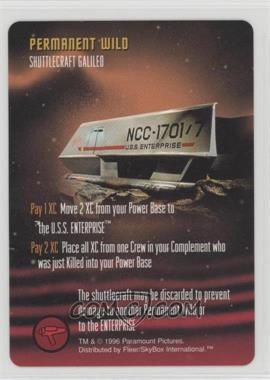 1996 Star Trek - The Card Game - [Base] #_NoN - Permanent Wild - Shuttlecraft Galileo