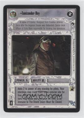 1996 Star Wars CCG: Hoth - Expansion #_TARE - Tamizander Rey