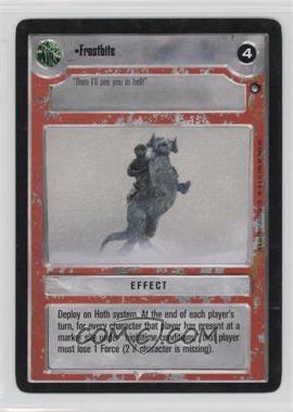 1996 Star Wars CCG: Hoth - Expansion #FROS - Frostbite (Light)