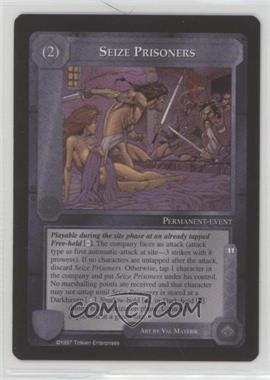 1997 Middle-earth CCG - The Lidless Eye - [Base] #_SEPR - Seize Prisoners