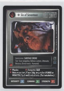 1997 Star Trek CCG: First Contact - [Base] #SISE - Six of Seventeen