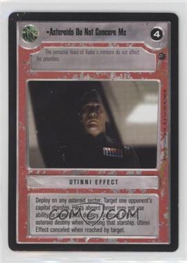 1997 Star Wars CCG: Dagobah - Expansion #ADNC - Asteroids Do Not Concern Me