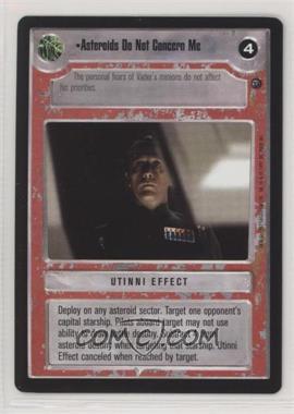 1997 Star Wars CCG: Dagobah - Expansion #ADNC - Asteroids Do Not Concern Me