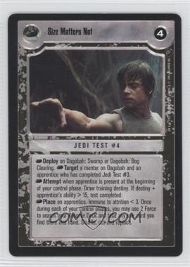 1997 Star Wars CCG: Dagobah - Expansion #SMNO - Size Matters Not