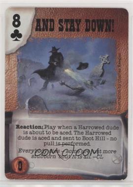 1998 Deadlands Doomtown CCG - Episode 1 & 2 - [Base] #ASDO - And Stay Down!