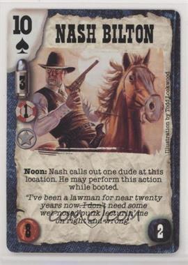 1998 Deadlands Doomtown CCG - Episode 1 & 2 - [Base] #NABI - Nash Bilton