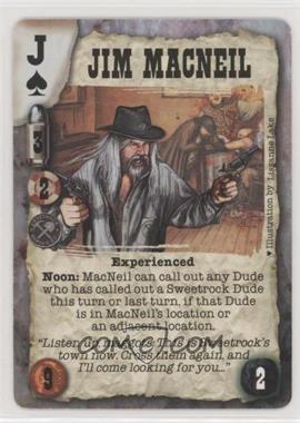 1998 Deadlands Doomtown CCG - Pine Box - [Base] #JIMA - Jim Macneil (Experienced)