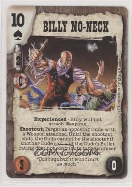 1998 Deadlands Doomtown CCG - Revelations - [Base] #BNNE - Billy No-Neck (Experienced)