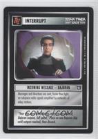 Incoming Message - Bajoran