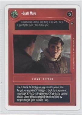 1998 Star Wars CCG: Hoth - Expansion - Unlimited White Border #_NoN - Death Mark