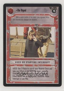 1998 Star Wars CCG: Jabba's Palace - Expansion #_THSI - The Signal
