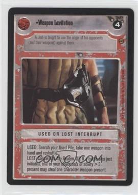 1998 Star Wars CCG: Jabba's Palace - Expansion #_WELE - Weapon Levitation