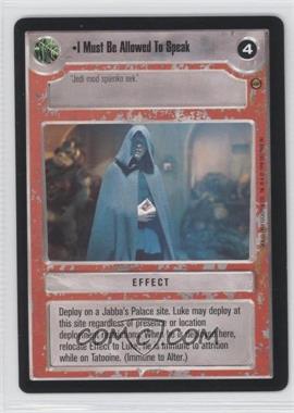 1998 Star Wars CCG: Jabba's Palace - Expansion #IMBA - I Must Be Allowed To Speak