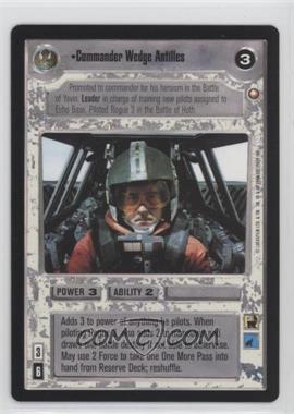 1998 Star Wars CCG: Special Edition - [Base] #CWAN - Commander Wedge Antilles