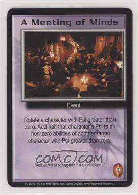 1999 Babylon 5 - Collectible Card Game - Psi Corps Expansion [Base] #_NoN - A Meeting of Minds