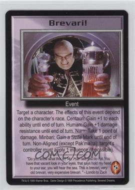 1999 Babylon 5 - Collectible Card Game - Severed Dreams Expansion [Base] #_NoN - Brevari!