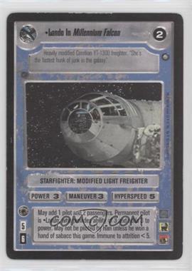 1999 Star Wars Customizable Card Game: Enhanced Cloud City - Expansion Set [Base] #_NoN - Lando in Millennium Falcon