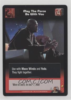 1999 Star Wars: Young Jedi Collectible Card Game - The Jedi Council - Expansion #59 - May the Force be with you