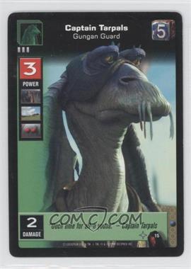 1999 Star Wars: Young Jedi Collectible Card Game - The Menace of Darth Maul - [Base] #15 - Captain Tarpals