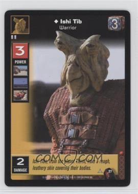 1999 Star Wars: Young Jedi Collectible Card Game - The Menace of Darth Maul - [Base] #27 - Ishi Tib