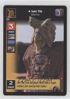 1999 Star Wars: Young Jedi Collectible Card Game - The Menace of Darth Maul - [Base] #27 - Ishi Tib [EX to NM]