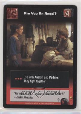 1999 Star Wars: Young Jedi Collectible Card Game - The Menace of Darth Maul - [Base] #48 - Are you an Angel?