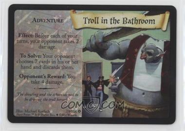 2001 Harry Potter TCG - [Base] - Foil Premium #19 - Troll in the Bathroom