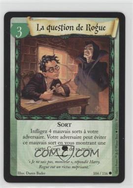 2001 Harry Potter TCG - [Base] - French #104 - Snape's Question