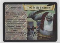 Troll in the Bathroom