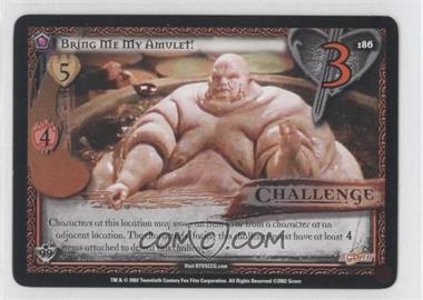 2002 Buffy the Vampire Slayer Collectible Card Game - Class of '99 [Base] #186 - Bring Me My Amulet!