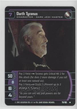 2002 Star Wars: The Trading Card Game - Attack of the Clones - [Base] - Foil #79 - Darth Tyranus