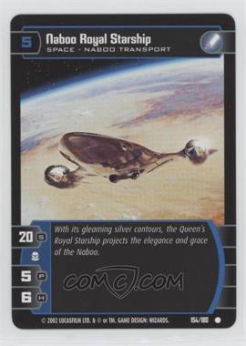 2002 Star Wars: The Trading Card Game - Attack of the Clones - [Base] #154 - Naboo Royal Starship