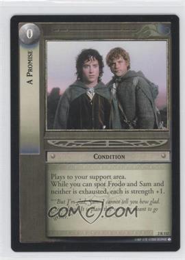 2002 The Lord of the Rings TCG: Mines of Moria - Expansion Set [Base] #2R112 - A Promise
