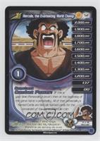 Hercule, the Everlasting World Champ (Lvl.1)