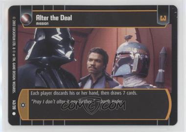 2003 Star Wars TCG: The Empire Strikes Back - [Base] #143 - Alter the Deal