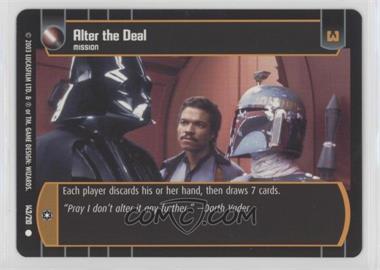 2003 Star Wars TCG: The Empire Strikes Back - [Base] #143 - Alter the Deal