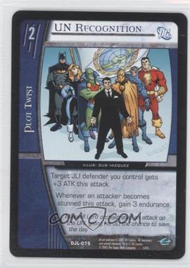 2004 VS System DC Justice League of America - Booster Pack [Base] #DJL-075 - UN Recognition