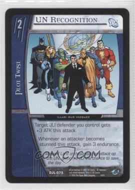 2004 VS System DC Justice League of America - Booster Pack [Base] #DJL-075 - UN Recognition