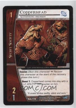 2004 VS System DC Justice League of America - Booster Pack [Base] #DJL-116 - Copperhead [Noted]